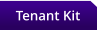 Tenant Kit