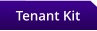 Tenant Kit