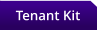 Tenant Kit